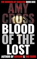 Algopix Similar Product 8 - Blood of the Lost The Horrors of