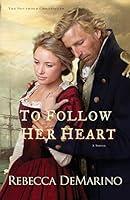 Algopix Similar Product 2 - To Follow Her Heart A Novel The