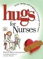 Algopix Similar Product 1 - Hugs for Nurses Stories Sayings and
