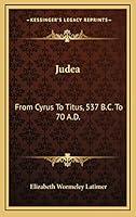 Algopix Similar Product 4 - Judea From Cyrus To Titus 537 BC To