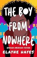 Algopix Similar Product 20 - The boy from Nowhere African American