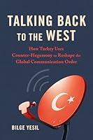 Algopix Similar Product 2 - Talking Back to the West How Turkey