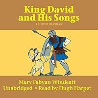 Algopix Similar Product 18 - King David and His Songs A Story of