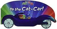 Algopix Similar Product 14 - To the Cat-Car! (PJ Masks)
