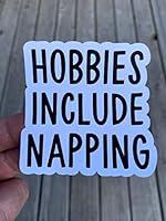 Algopix Similar Product 6 - Hobbies Include Napping Sticker Laptop