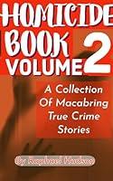 Algopix Similar Product 3 - HOMICIDE BOOK Volume 2  A Collection