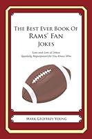 Algopix Similar Product 12 - The Best Ever Book of Rams’ Fan Jokes