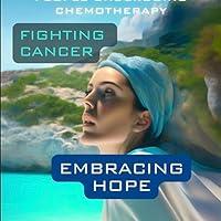 Algopix Similar Product 20 - Fighting Cancer  Embracing Hope A