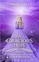 Algopix Similar Product 17 - A Gracious Hope Hope Ever After 14