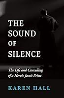 Algopix Similar Product 19 - The Sound of Silence The Life and