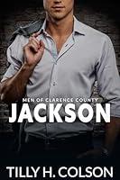 Algopix Similar Product 19 - Jackson: Men of Clarence County Book 2