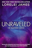 Algopix Similar Product 11 - Unraveled (The Mastered Series)