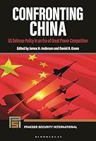 Algopix Similar Product 18 - Confronting China US Defense Policy in