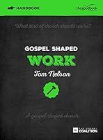 Algopix Similar Product 19 - Gospel Shaped Work Handbook Gospel