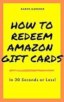 Algopix Similar Product 1 - How to Redeem Amazon Gift Cards In 30