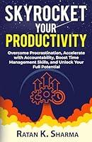 Algopix Similar Product 20 - SKYROCKET YOUR PRODUCTIVITY Overcome