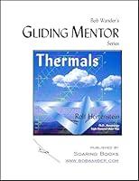 Algopix Similar Product 18 - Thermals (The Gliding Mentor Series)