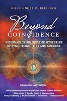 Algopix Similar Product 7 - Beyond Coincidence Visionaries Unlock