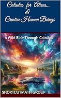 Algopix Similar Product 5 - Calculus for Aliens  Creative Human