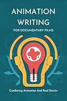 Algopix Similar Product 13 - Animation Writing For Documentary