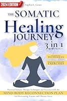 Algopix Similar Product 16 - The Somatic Healing Journey Practical