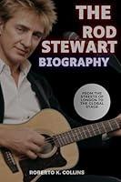 Algopix Similar Product 2 - The Rod Stewart Biography From the