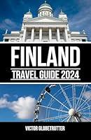 Algopix Similar Product 16 - Finland Travel Guide 2024 The