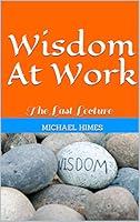 Algopix Similar Product 3 - Wisdom At Work: The Last Lecture