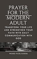 Algopix Similar Product 19 - Prayer for the Modern Adult Transform