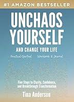 Algopix Similar Product 5 - UNCHAOS YOURSELF AND CHANGE YOUR LIFE