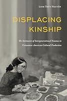 Algopix Similar Product 8 - Displacing Kinship The Intimacies of