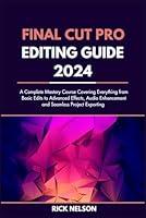 Algopix Similar Product 3 - Final Cut Pro Editing Guide 2024 A