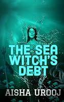 Algopix Similar Product 7 - The Sea Witchs Debt Prequel to The