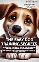 Algopix Similar Product 19 - The Easy Dog Training Secrets 