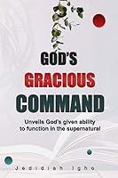 Algopix Similar Product 8 - GODS GRACIOUS COMMAND Unveils Gods