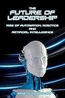 Algopix Similar Product 2 - The Future of Leadership Rise of