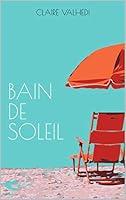 Algopix Similar Product 13 - Bain de Soleil (French Edition)
