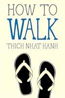 Algopix Similar Product 20 - How to Walk (Mindfulness Essentials)