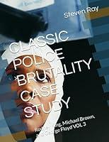 Algopix Similar Product 14 - CLASSIC POLICE BRUTALITY CASE STUDY