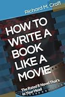 Algopix Similar Product 18 - HOW TO WRITE A BOOK LIKE A MOVIE The