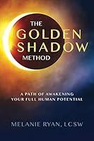 Algopix Similar Product 2 - The Golden Shadow Method A Path of