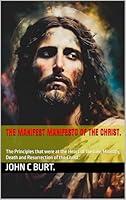 Algopix Similar Product 18 - The Manifest Manifesto of The Christ