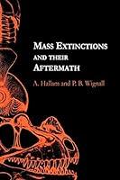 Algopix Similar Product 16 - Mass Extinctions and Their Aftermath