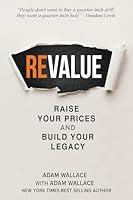 Algopix Similar Product 17 - ReValue Raise Your Prices and Build