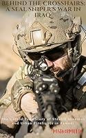 Algopix Similar Product 14 - Behind the Crosshairs A SEAL Snipers