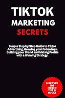 Algopix Similar Product 8 - TikTok Marketing Secrets Simple Step