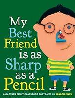 Algopix Similar Product 6 - My Best Friend Is As Sharp As a Pencil