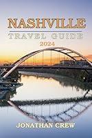 Algopix Similar Product 9 - Nashville Travel Guide 2024 Global