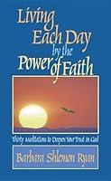 Algopix Similar Product 18 - Living Each Day by the Power of Faith
