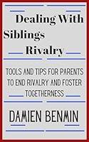 Algopix Similar Product 17 - Dealing with Sibling Rivalry Tools and